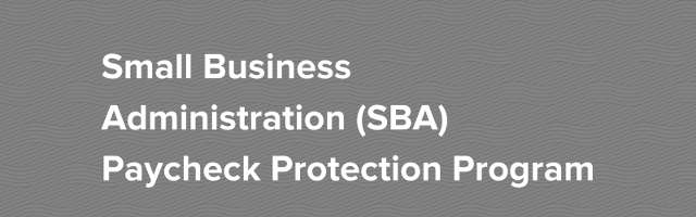 SBA Paycheck Protection Program